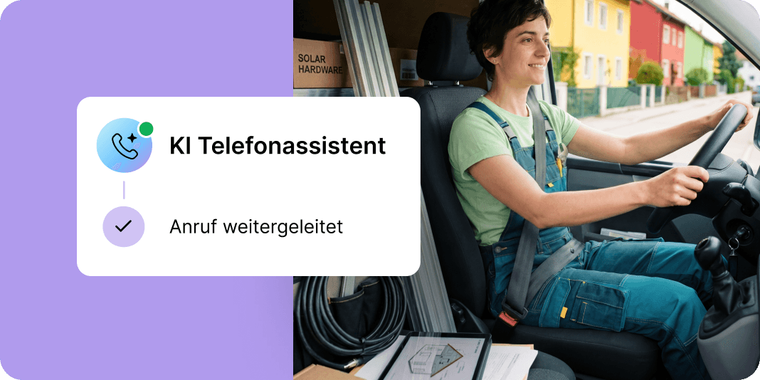 Handwerkerin im Firmenwagen; Benachrichtigung des KI Telefonassistenten zeigt einen weitergeleiteten Anruf.